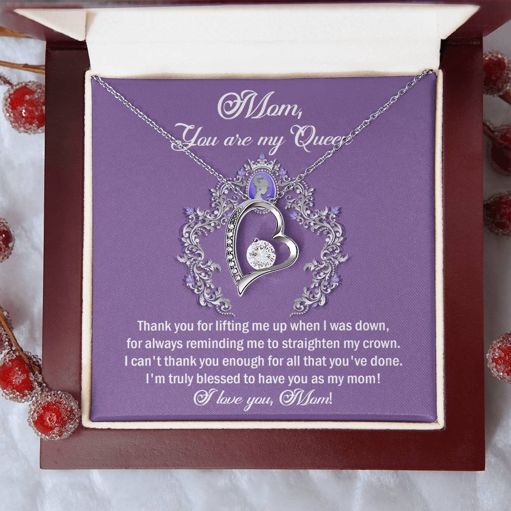 Mom you are my Queen Love Heart Necklace