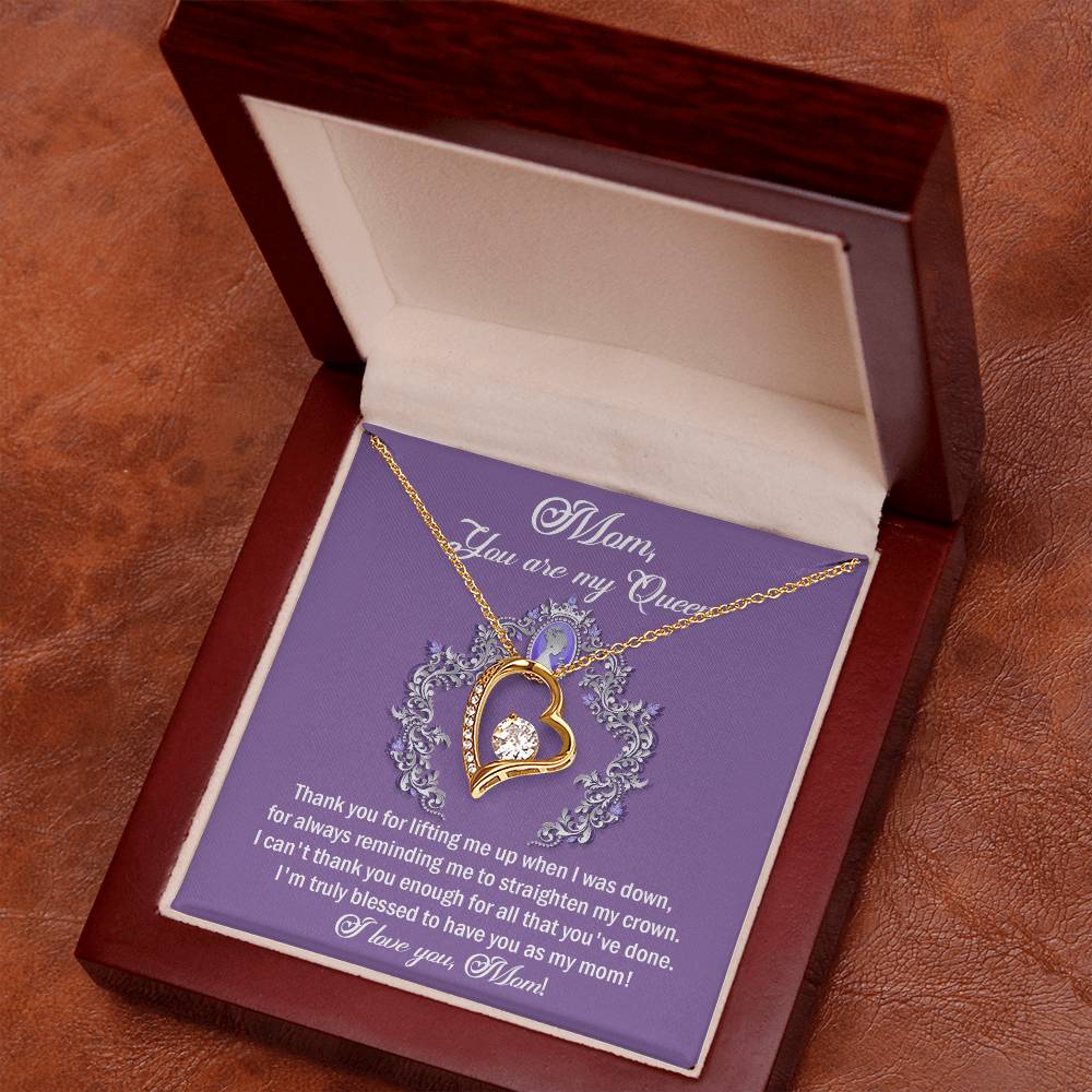 Mom you are my Queen Love Heart Necklace