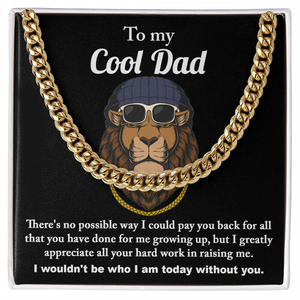 To my cool Dad Cuban Link Chain