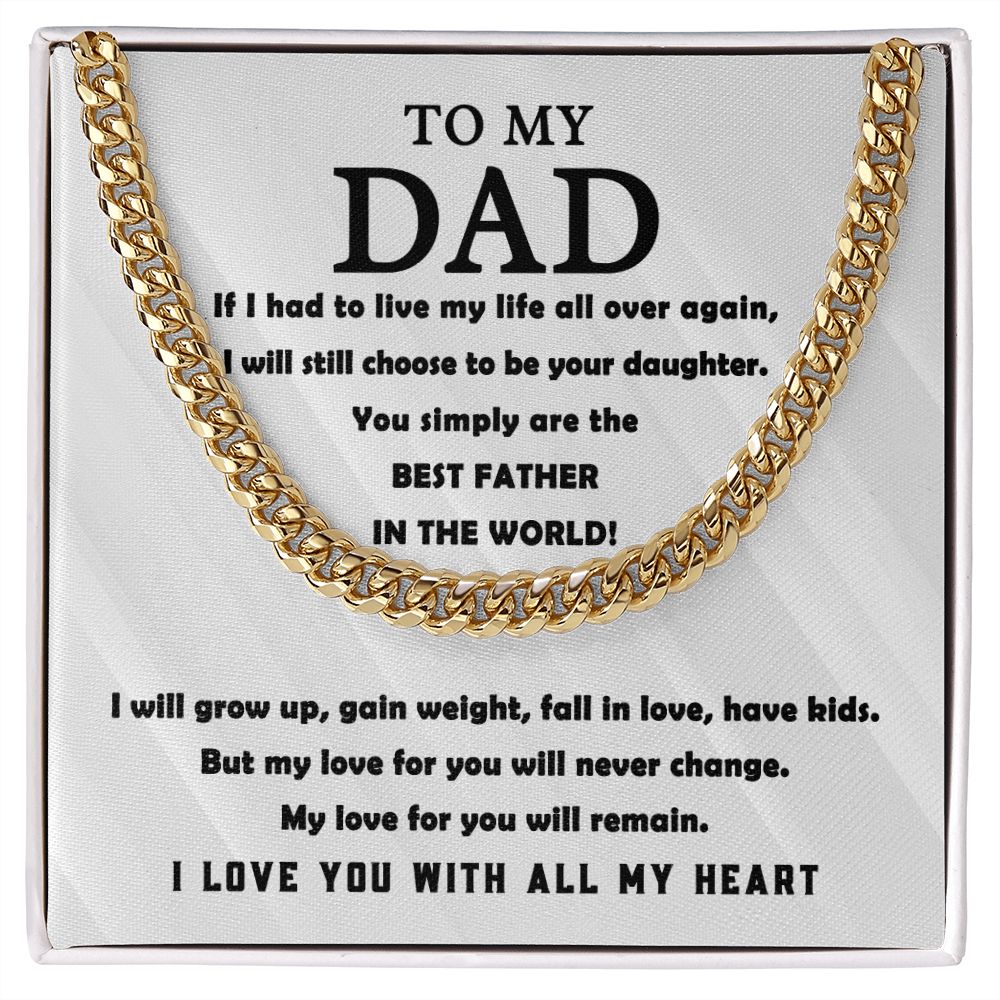 To My Dad - Best Father in the World | Cuban Link Chain