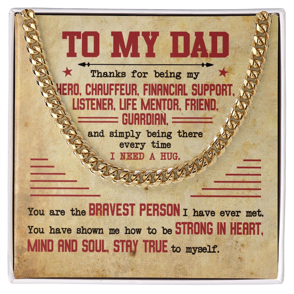 To My Dad - My Hero | Cuban Link Chain