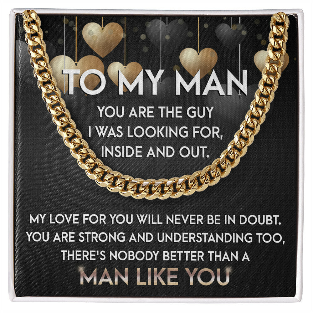 To My Man, No Man Like You Cuban Link Chain