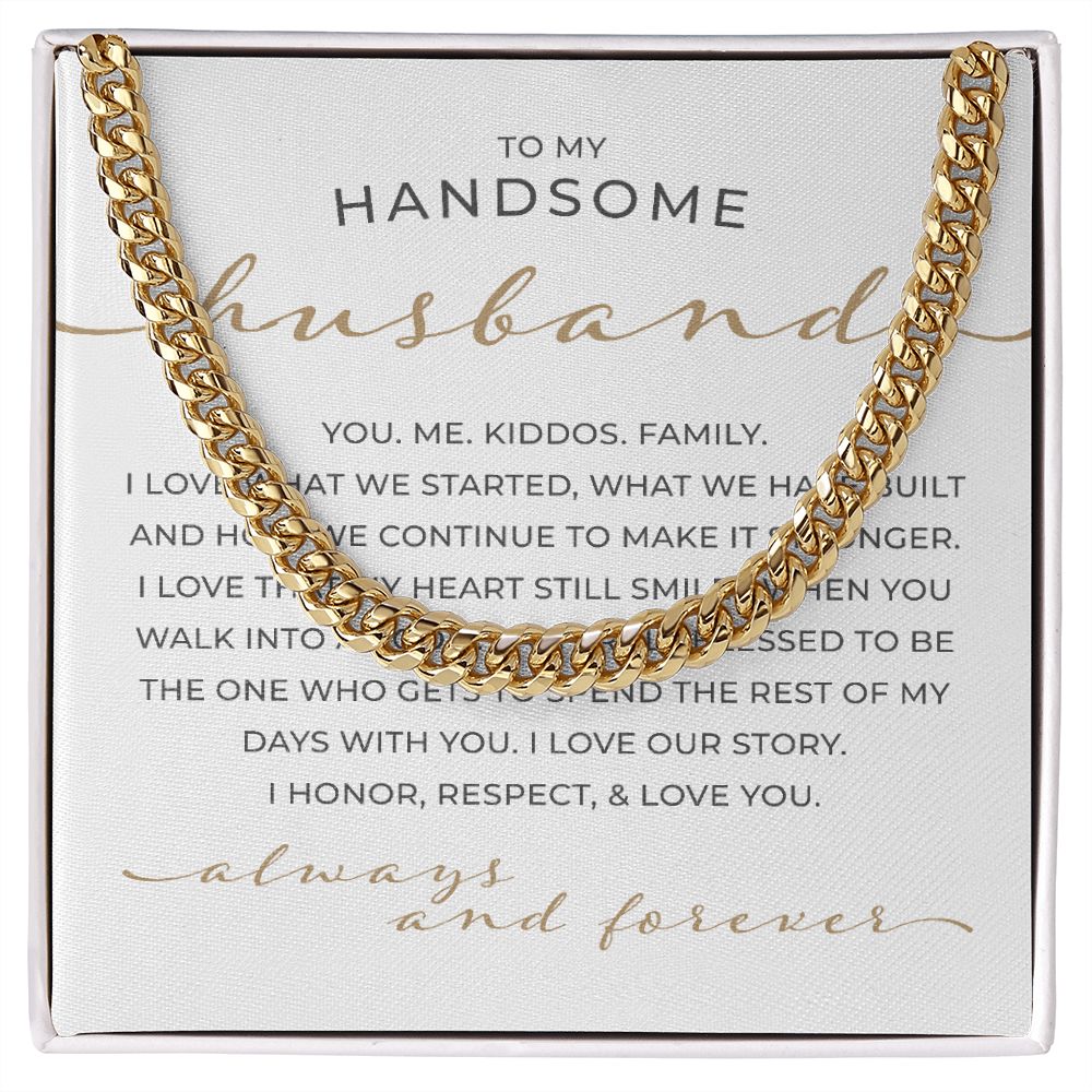 To My Handsome Husband | Cuban Link Chain
