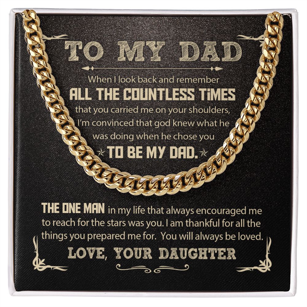 To My Dad - All the Countless Times | Cuban Link Chain