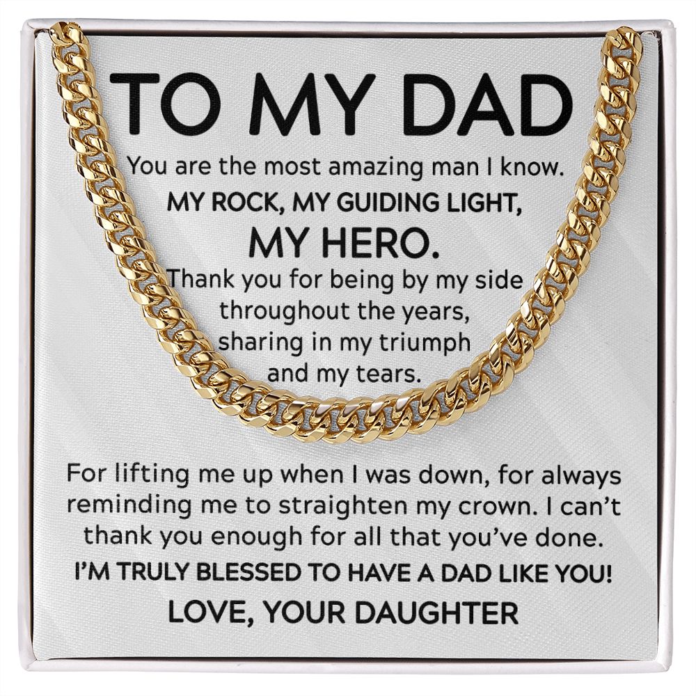 To My Dad - My Rock My Hero | Cuban Link Chain