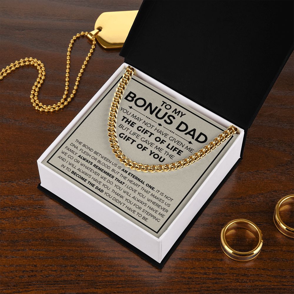 To my Bonus Dad - The Gift of Life | Cuban Link Chain