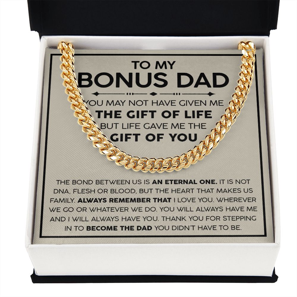 To my Bonus Dad - The Gift of Life | Cuban Link Chain