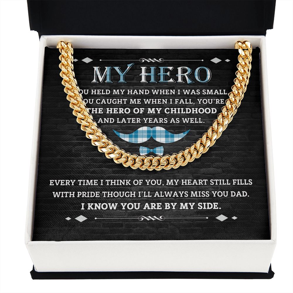 The Hero Of My Childhood | Cuban Link Chain