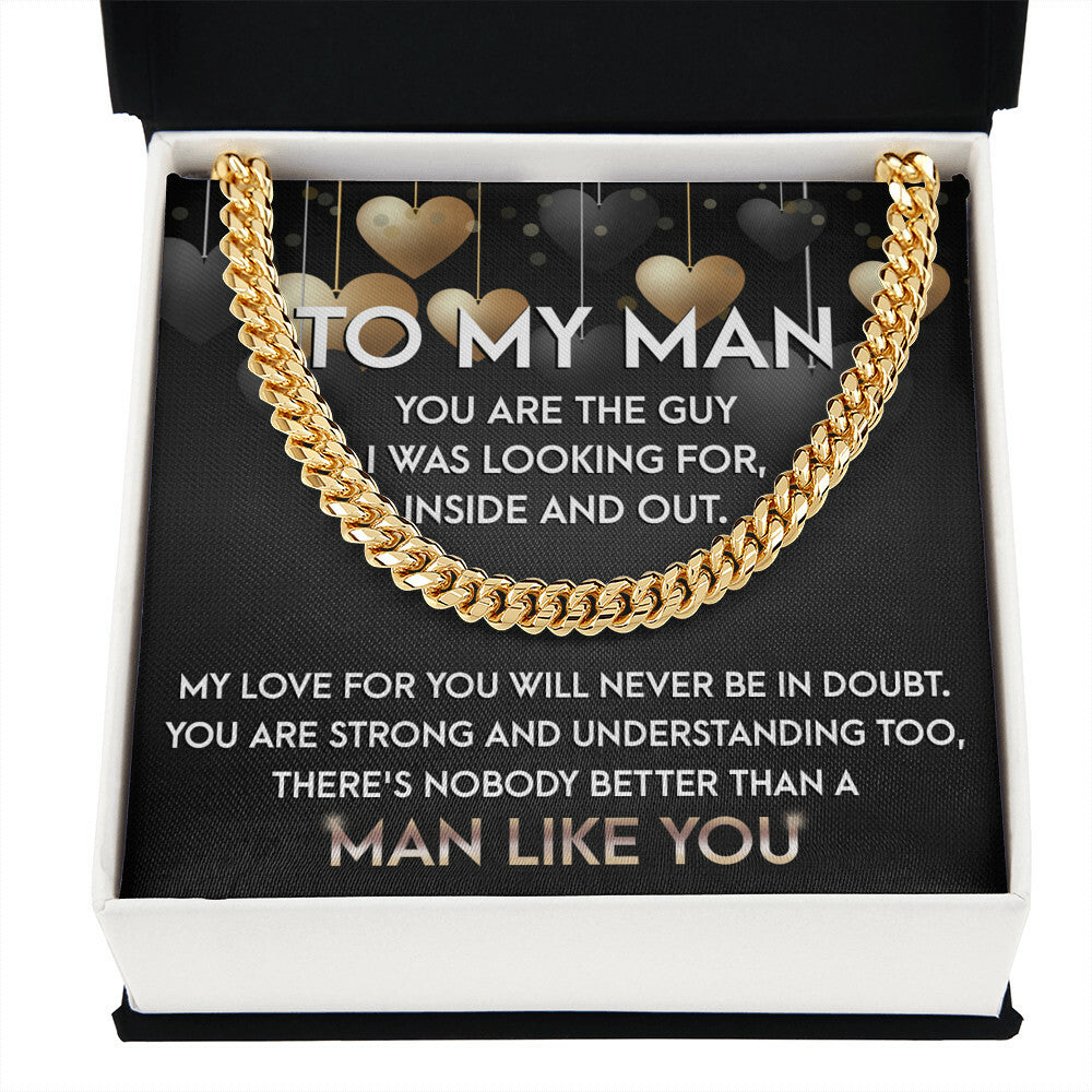 To My Man, No Man Like You Cuban Link Chain