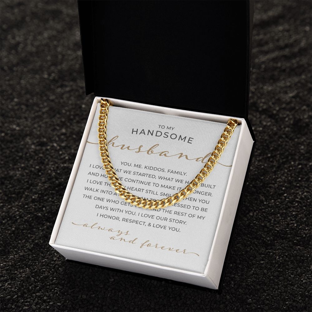 To My Handsome Husband | Cuban Link Chain