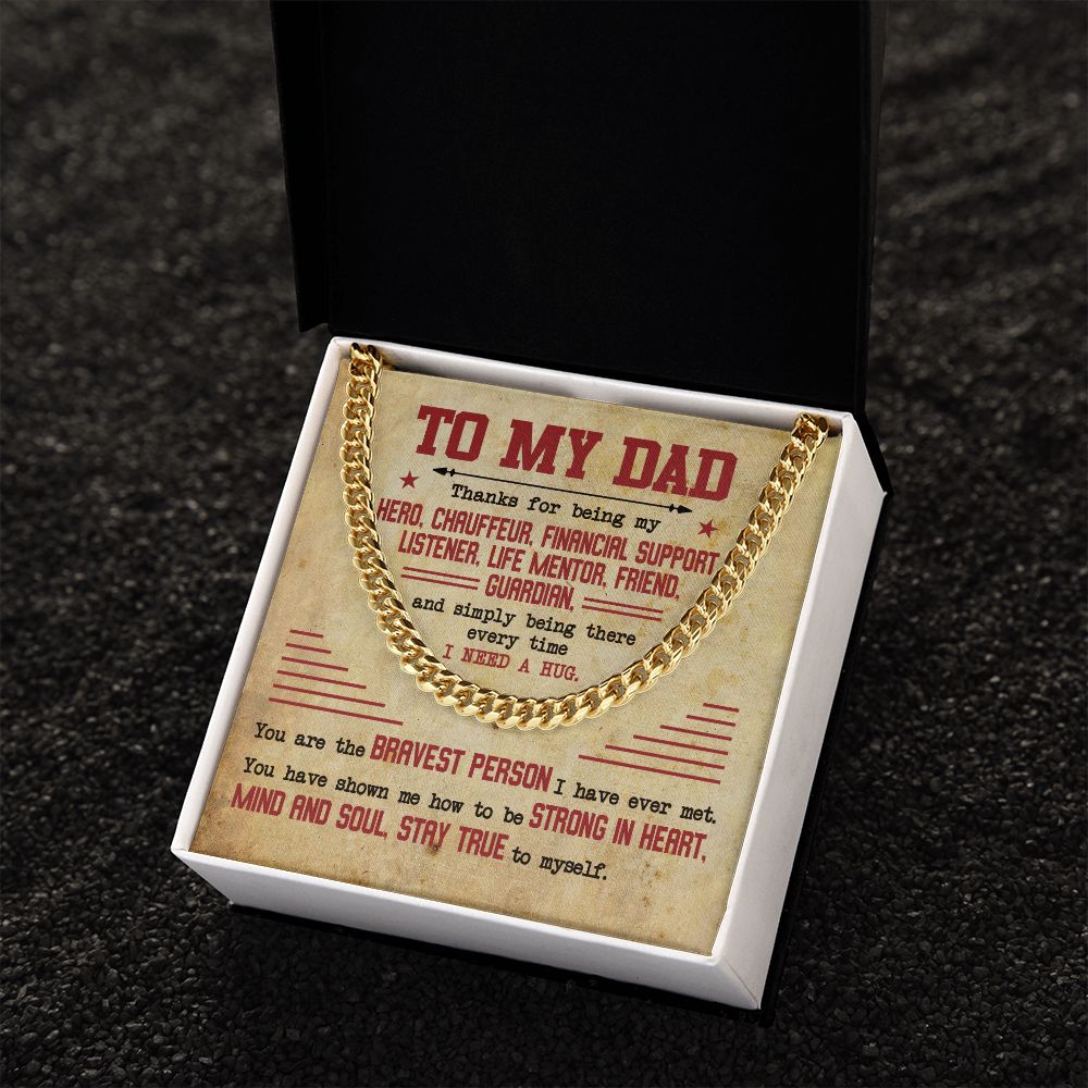 To My Dad - My Hero | Cuban Link Chain
