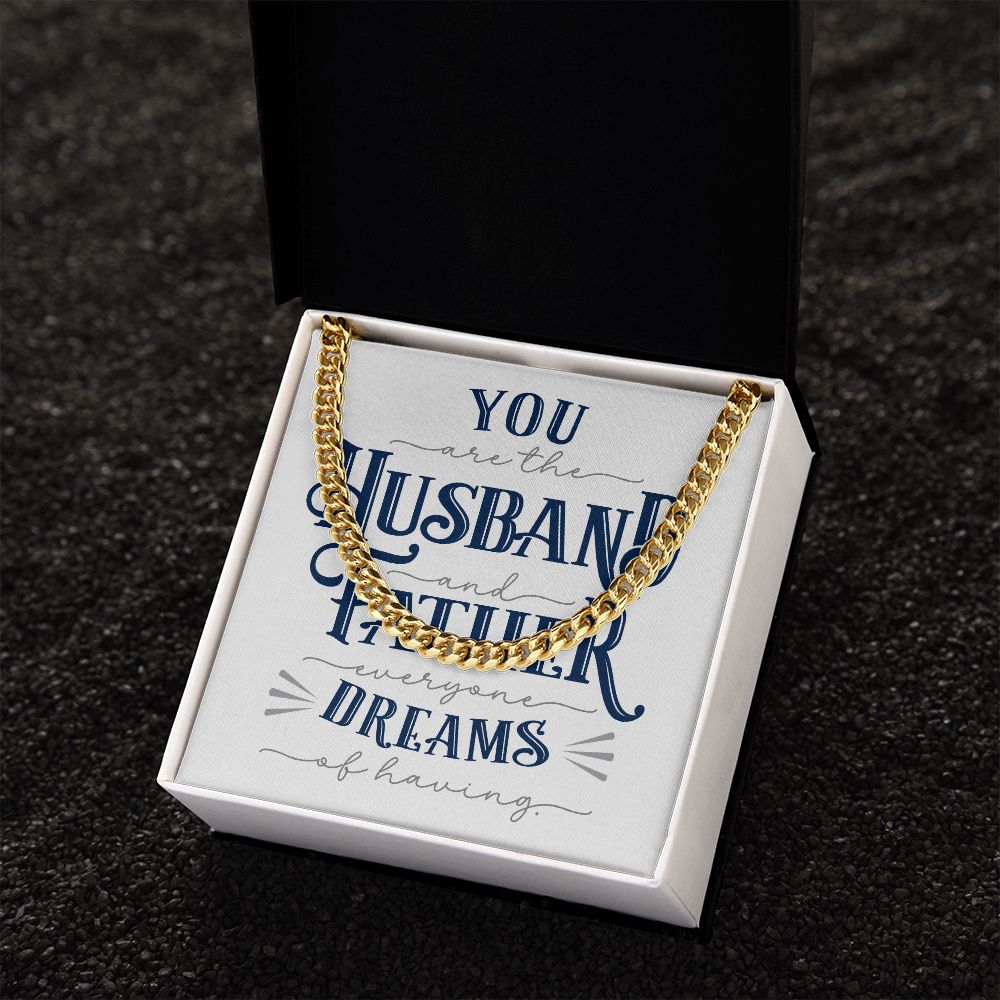 Husband Father Dreams | Cuban Link Chain