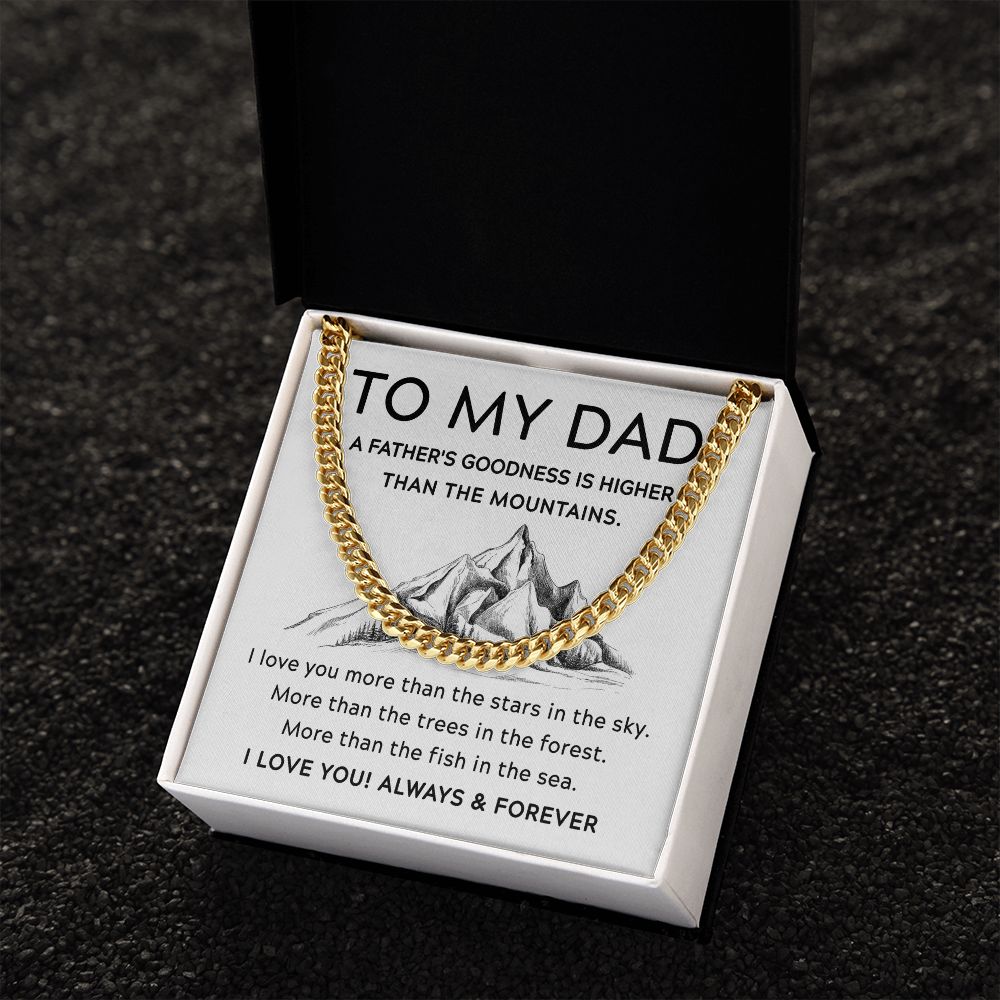 To My Dad - Higher Than the Mountains | Cuban Link Chain