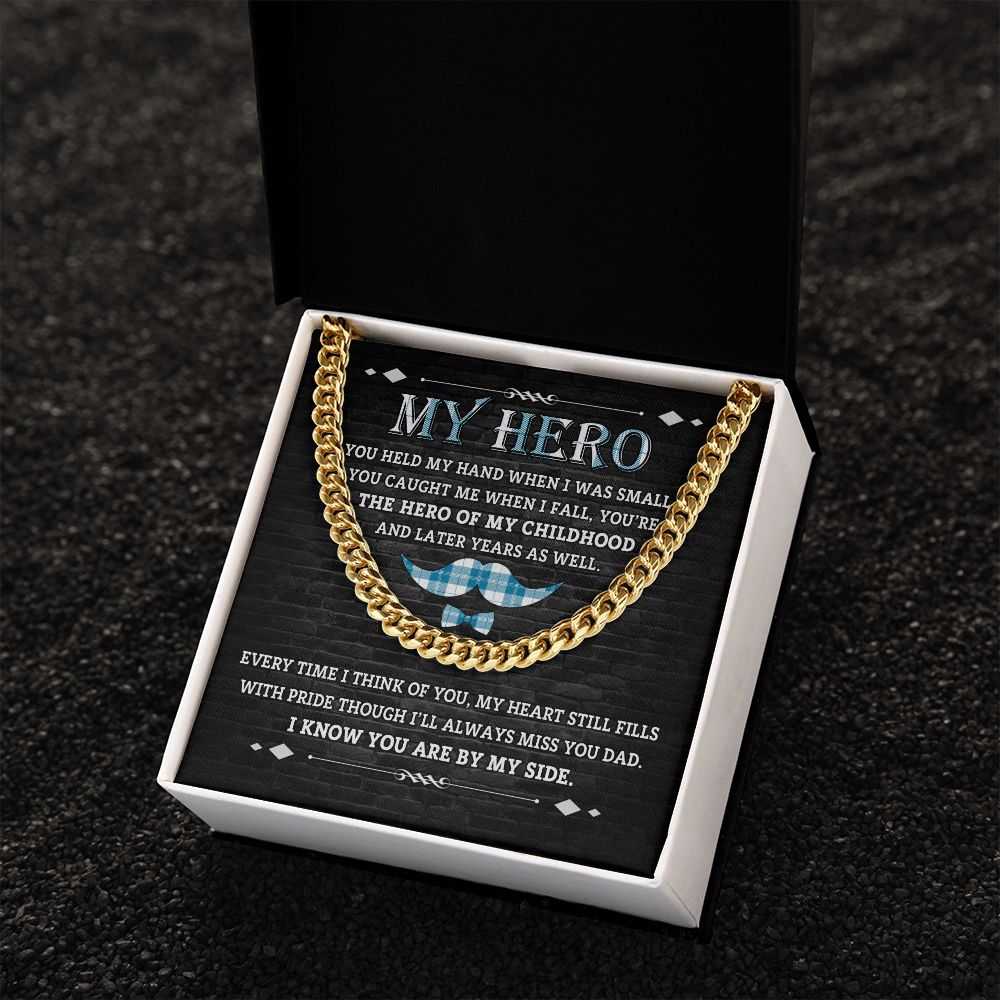The Hero Of My Childhood | Cuban Link Chain