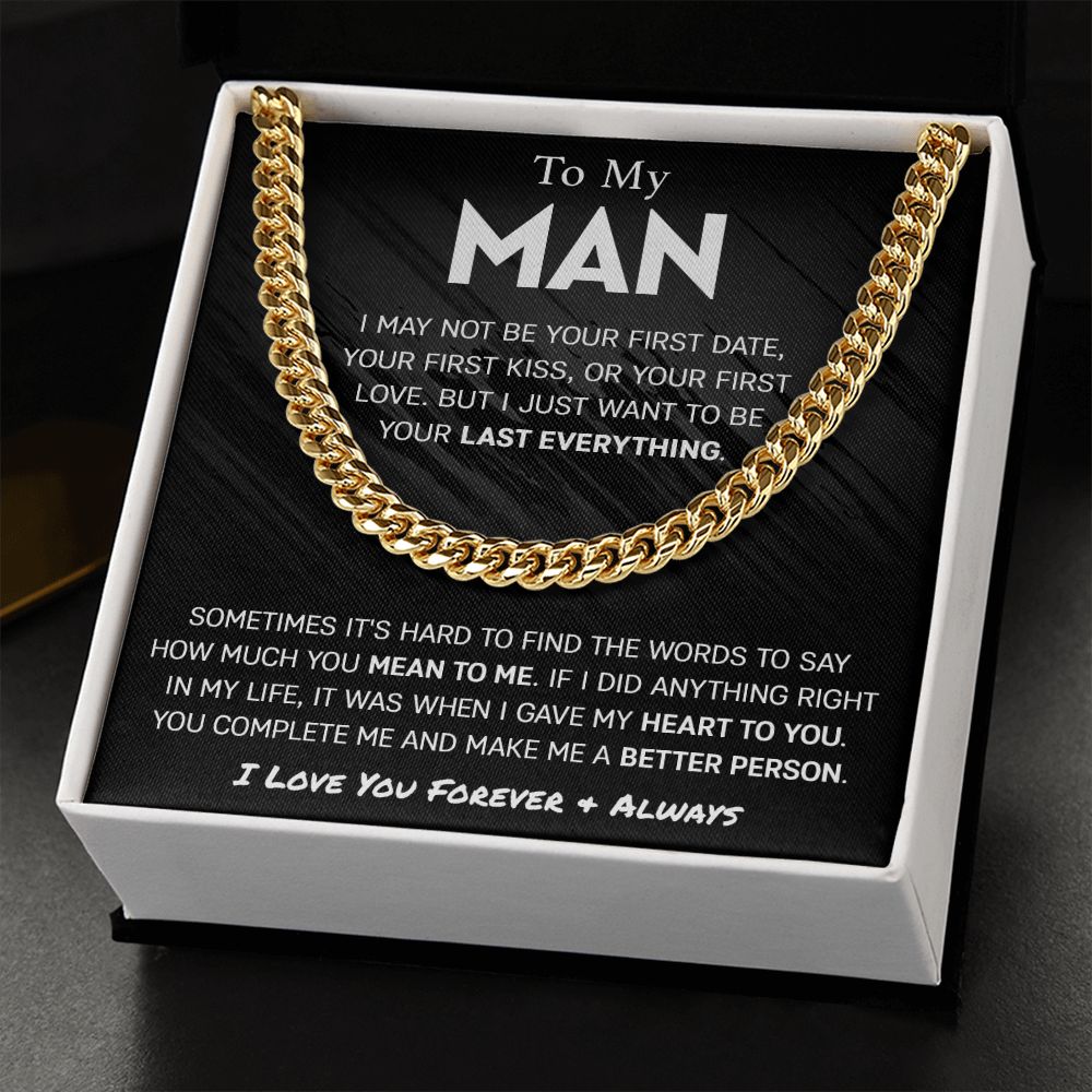 To My Man - Last Everything | Cuban Link Chain