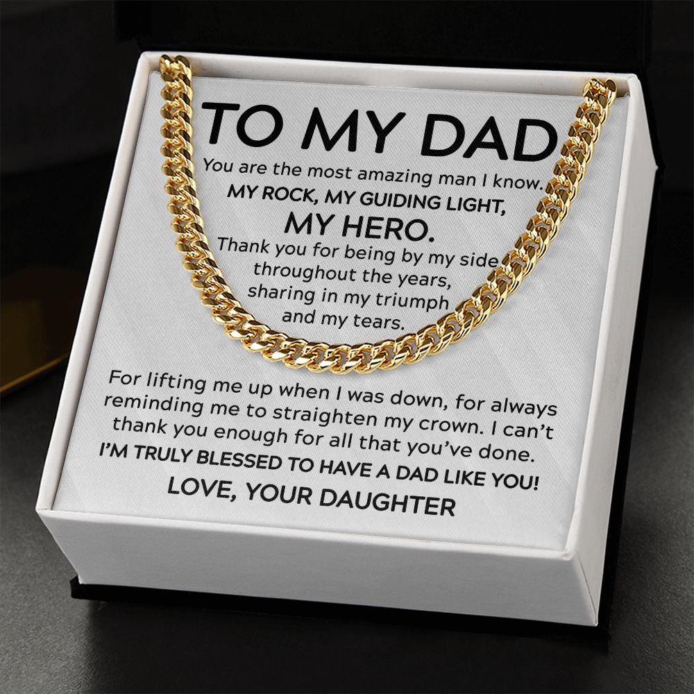 To My Dad - My Rock My Hero | Cuban Link Chain