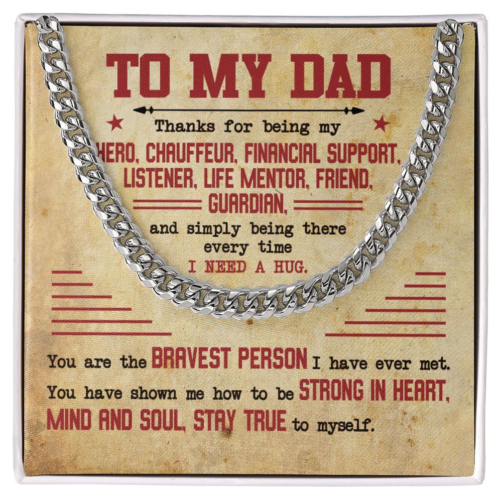 To My Dad - My Hero | Cuban Link Chain