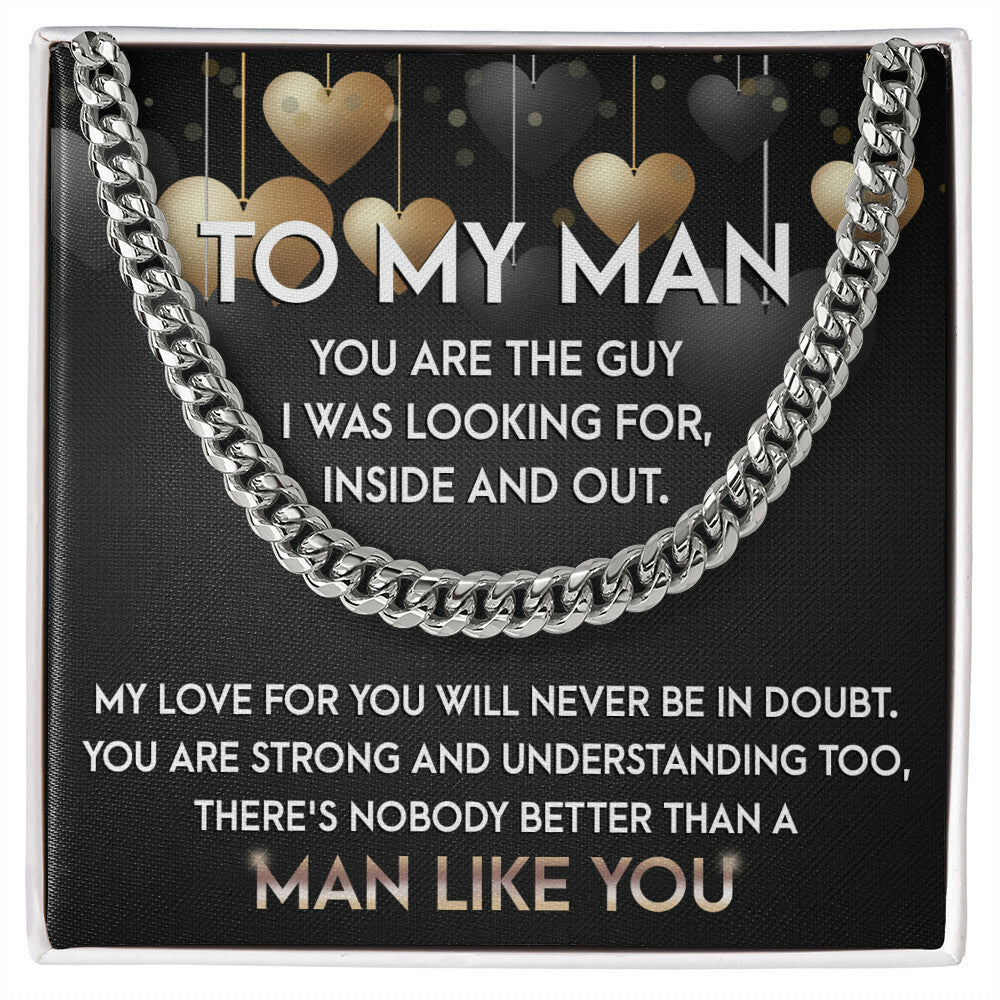 To My Man, No Man Like You Cuban Link Chain