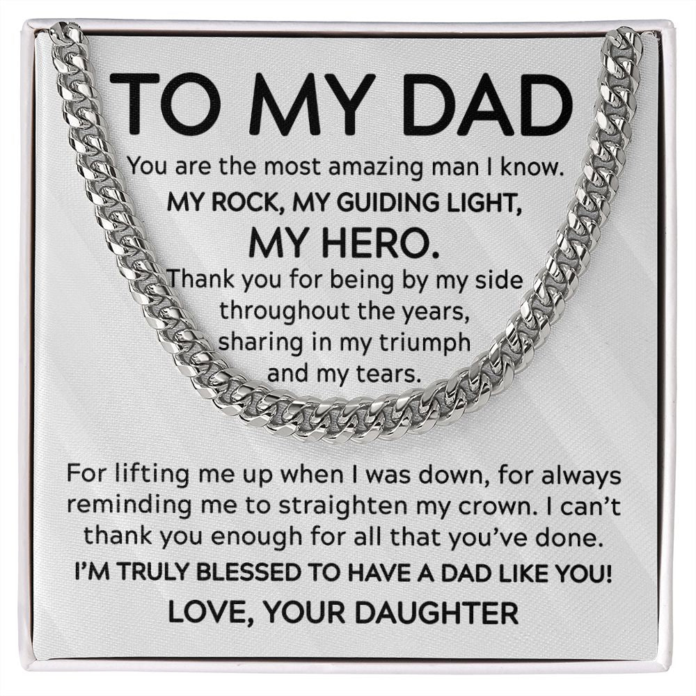 To My Dad - My Rock My Hero | Cuban Link Chain
