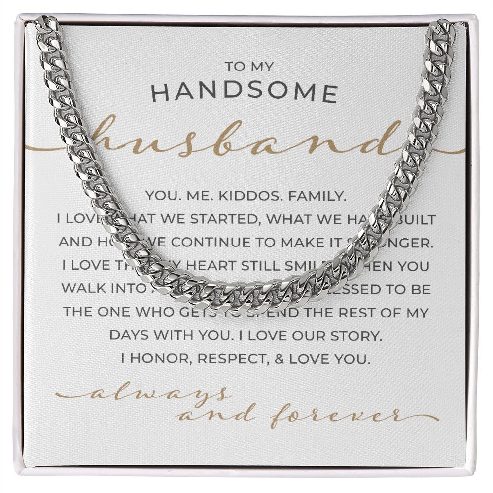 To My Handsome Husband | Cuban Link Chain