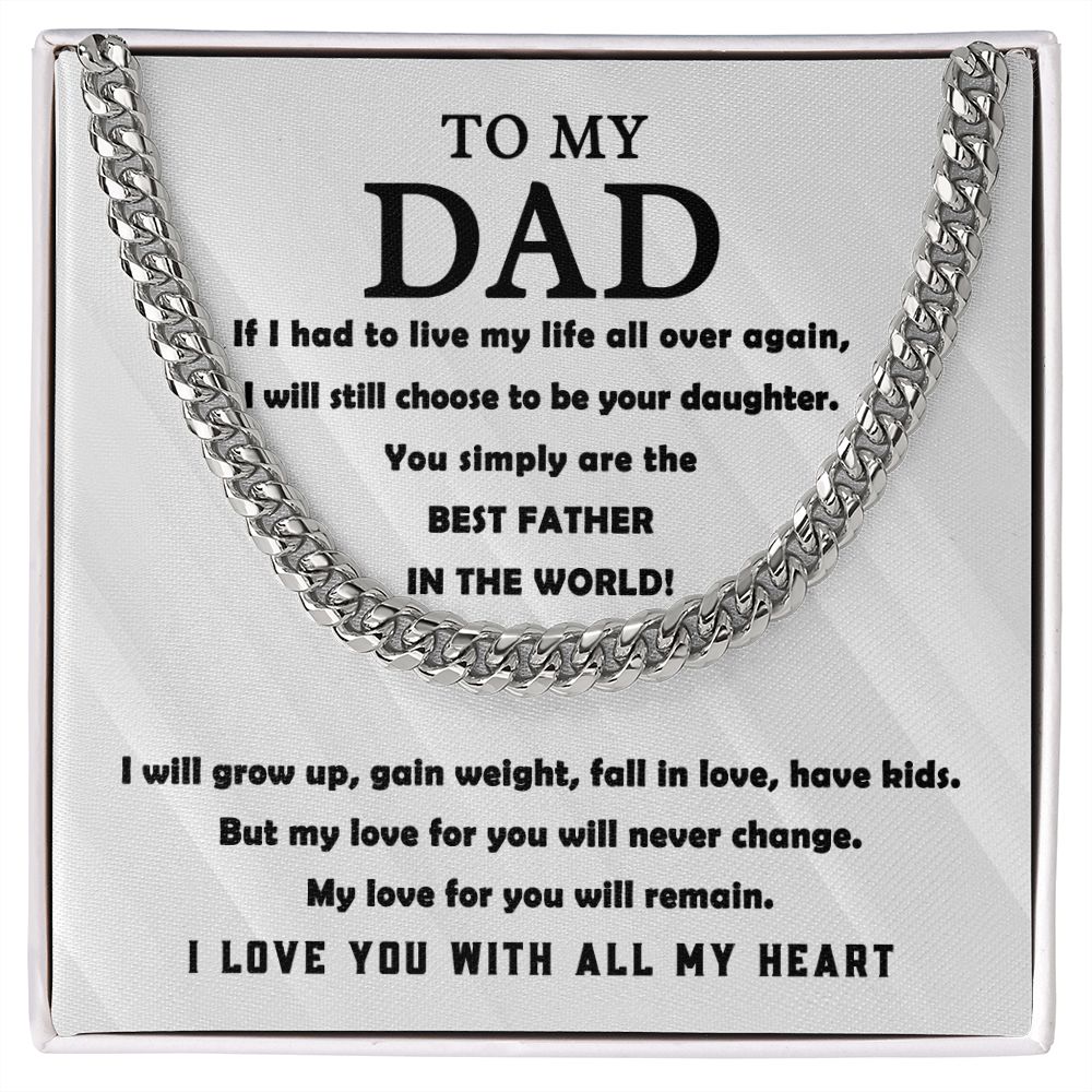 To My Dad - Best Father in the World | Cuban Link Chain
