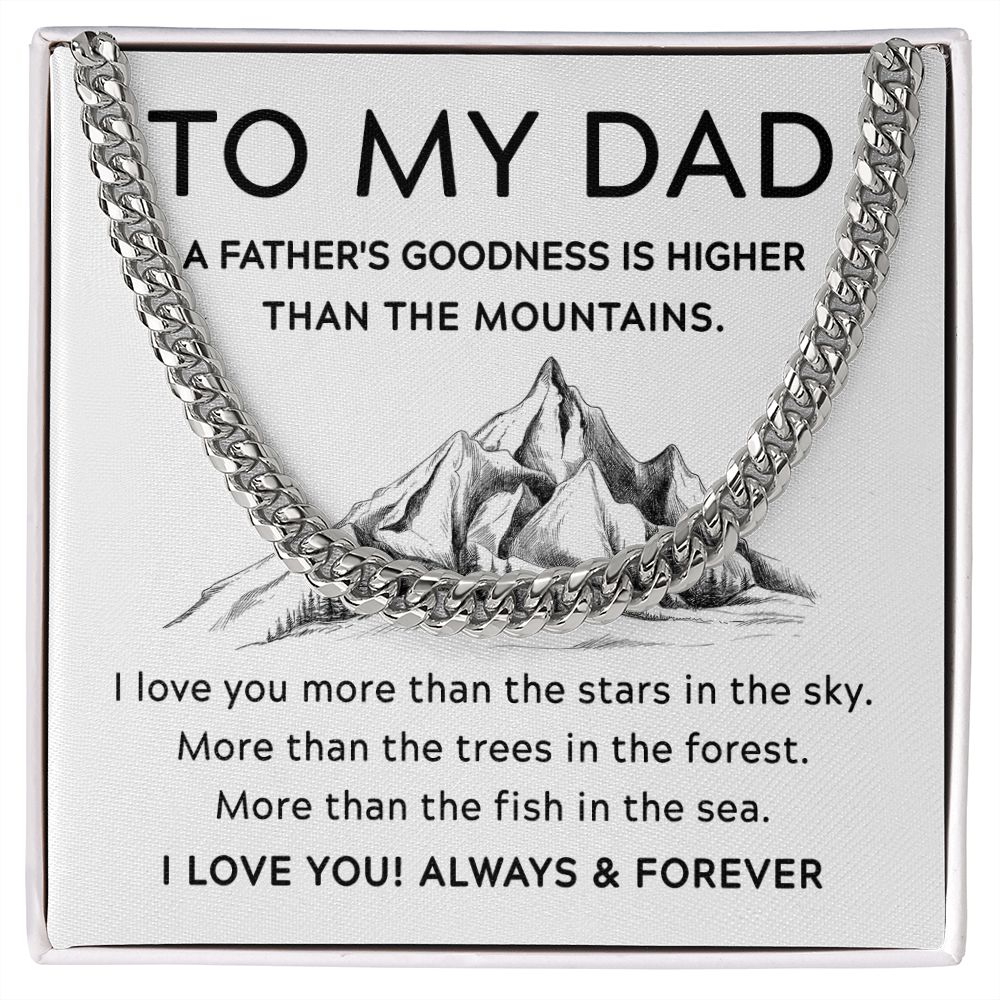 To My Dad - Higher Than the Mountains | Cuban Link Chain