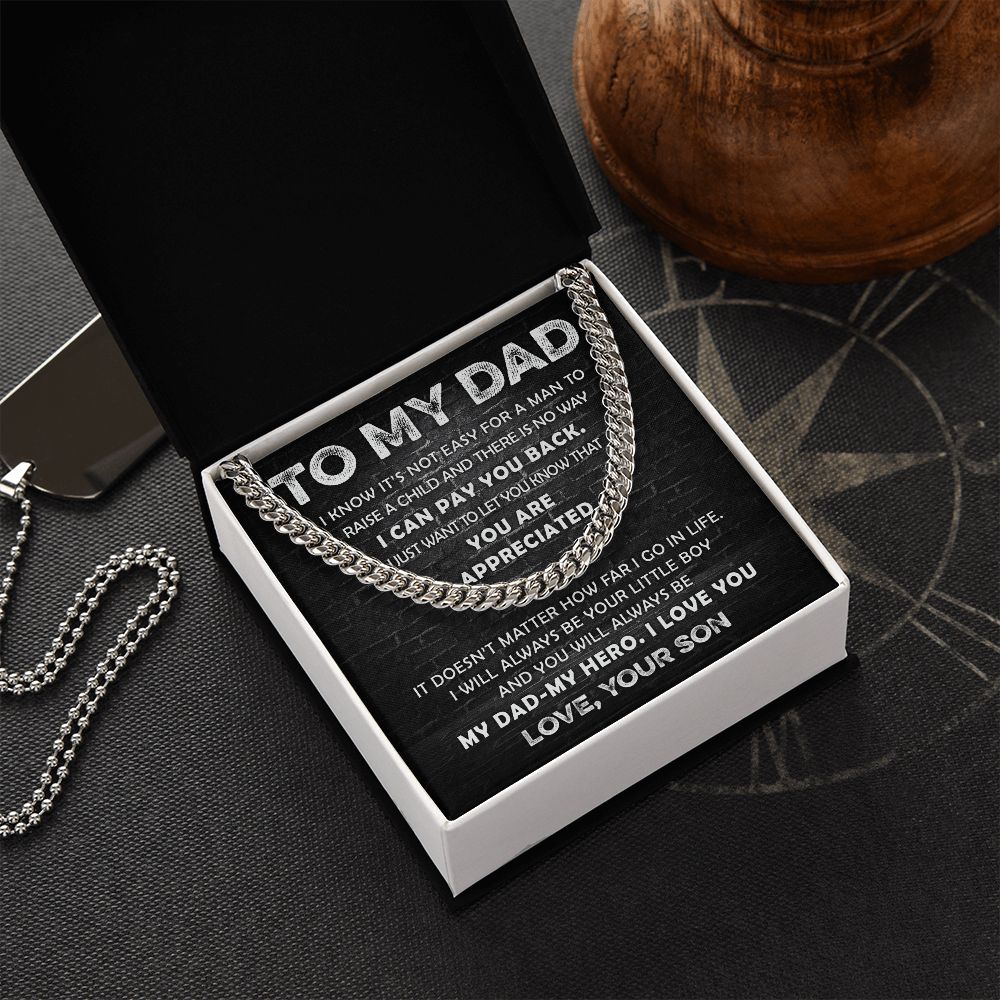 To My Dad - You are Appreciated | Cuban Link Chain