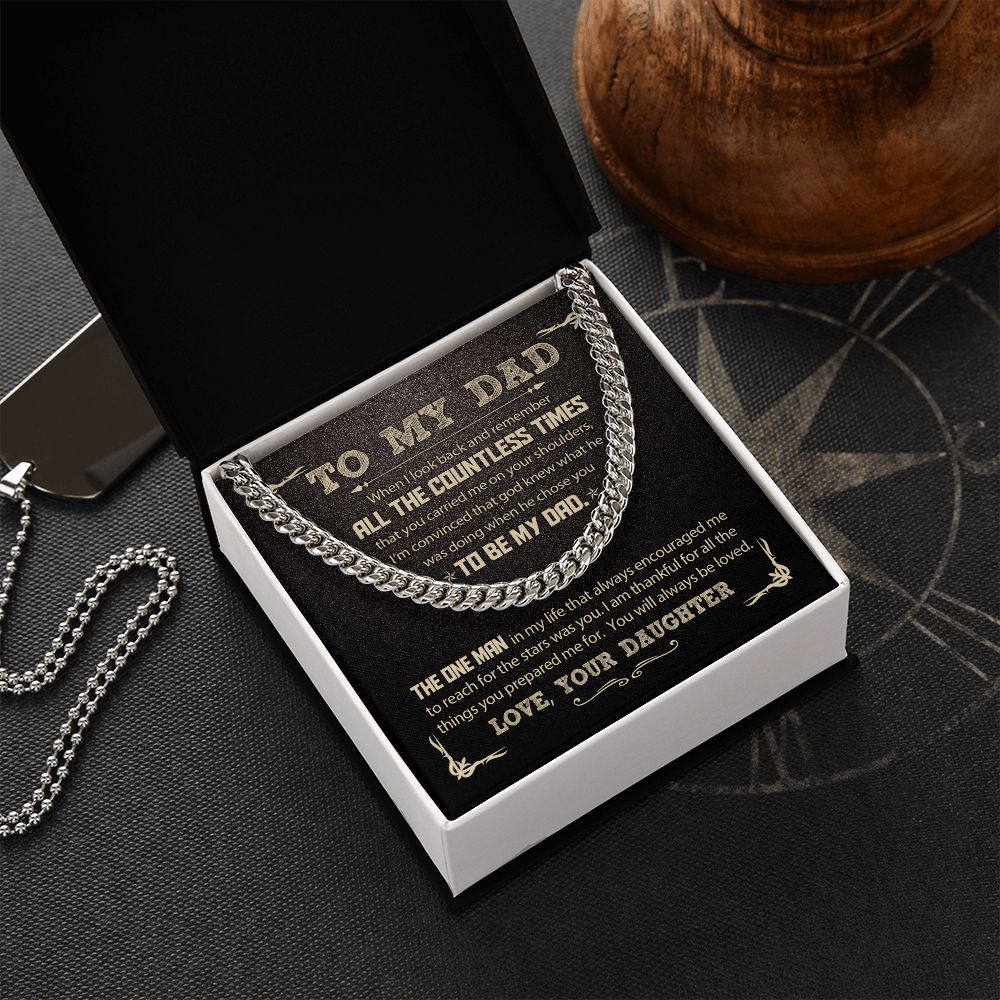 To My Dad - All the Countless Times | Cuban Link Chain