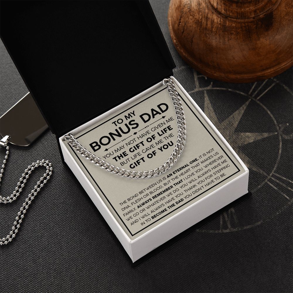 To my Bonus Dad - The Gift of Life | Cuban Link Chain