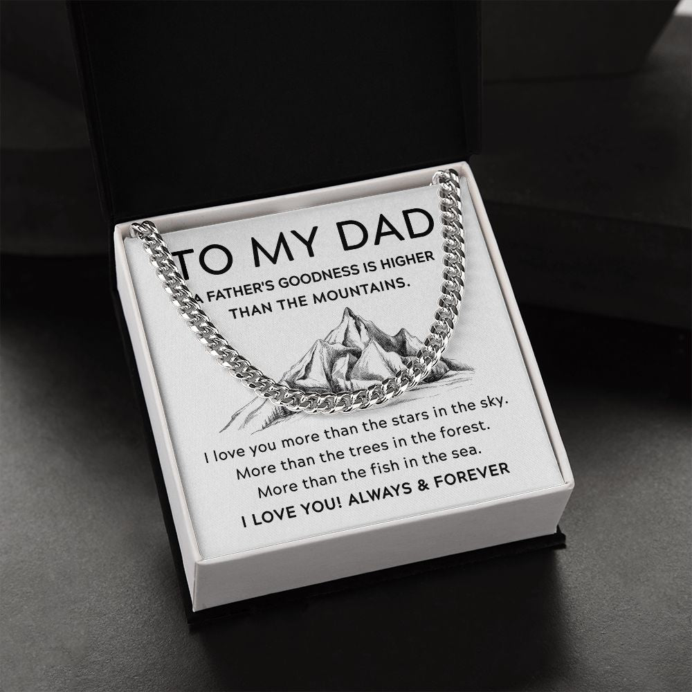 To My Dad - Higher Than the Mountains | Cuban Link Chain