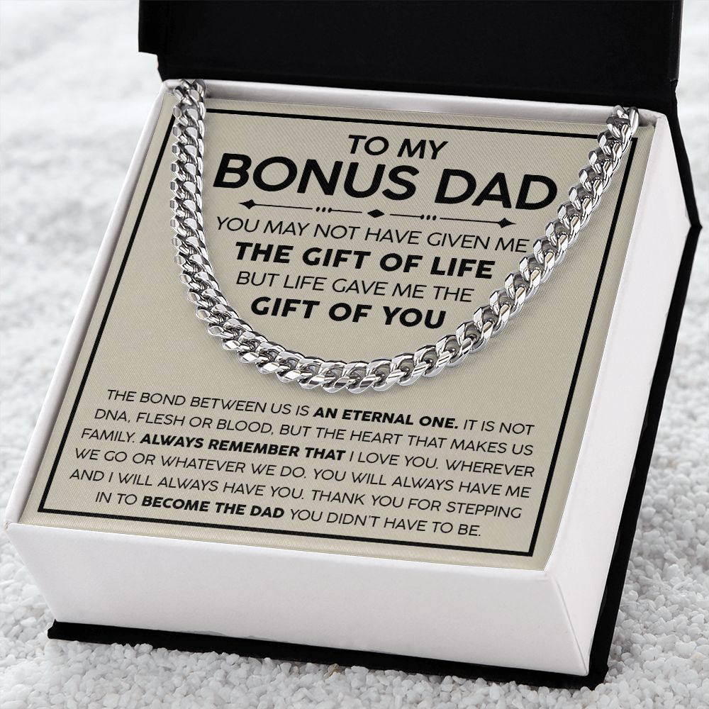 To my Bonus Dad - The Gift of Life | Cuban Link Chain