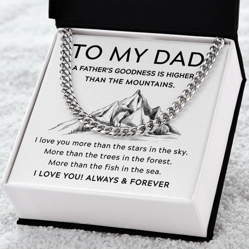 To My Dad - Higher Than the Mountains | Cuban Link Chain