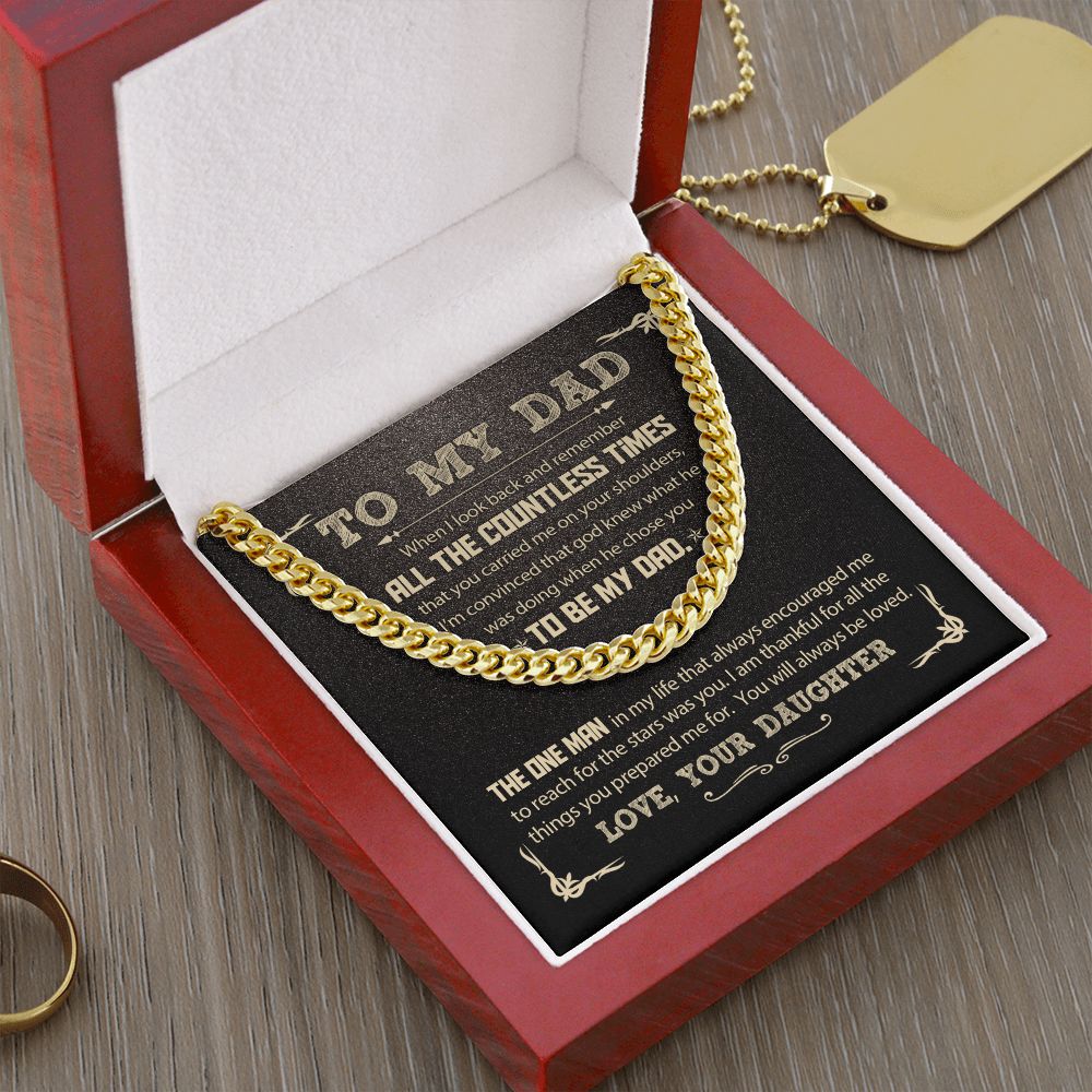 To My Dad - All the Countless Times | Cuban Link Chain
