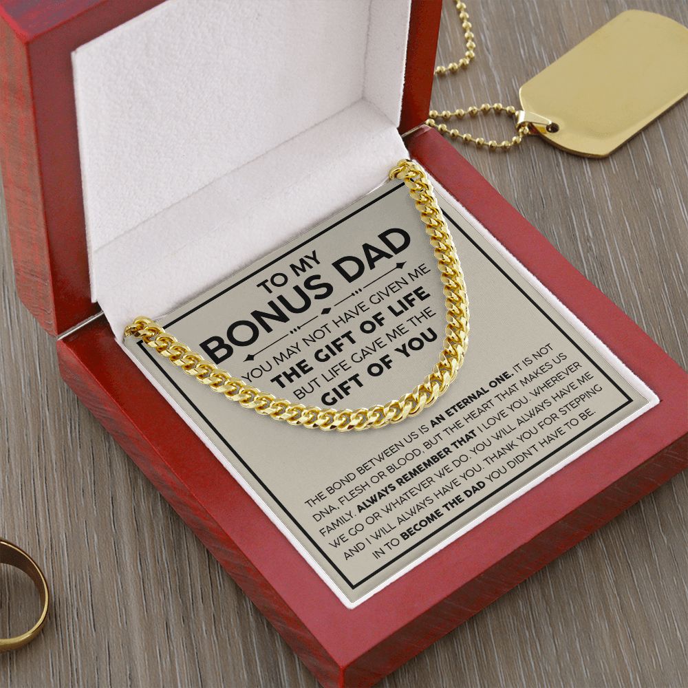 To my Bonus Dad - The Gift of Life | Cuban Link Chain