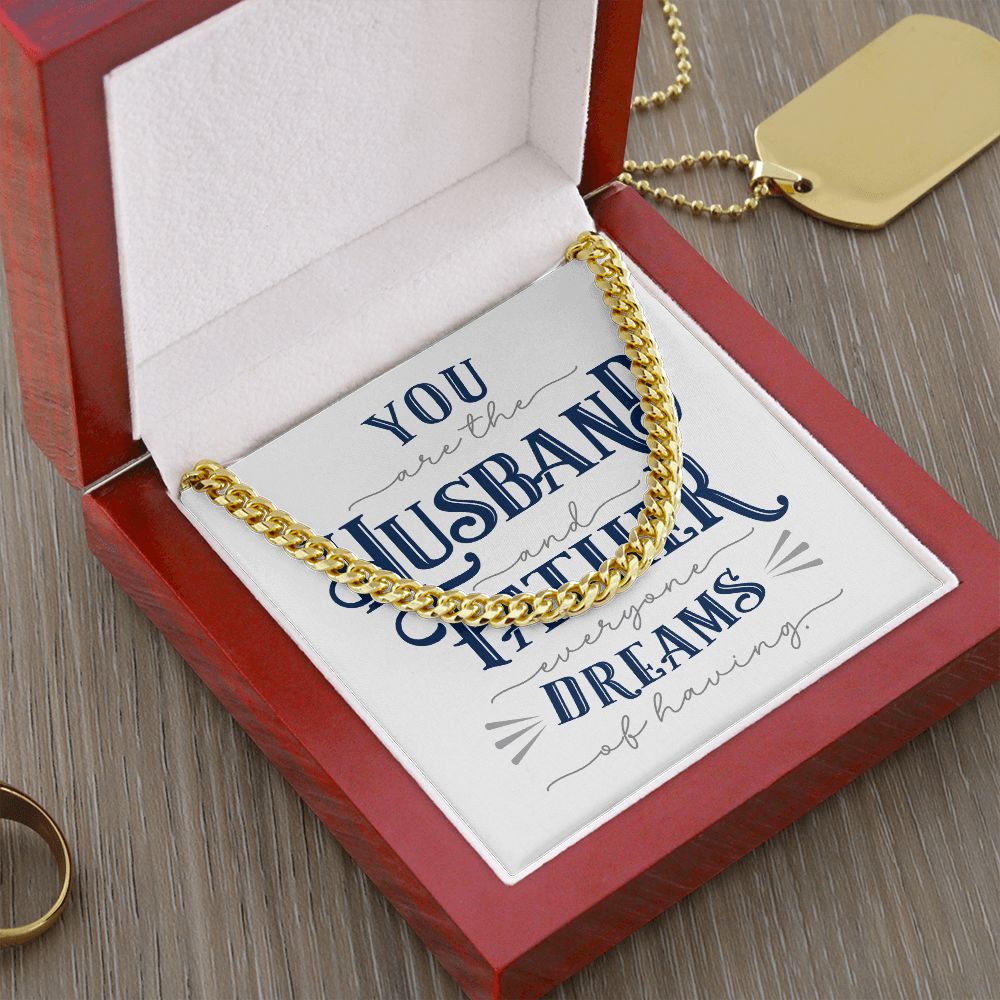 Husband Father Dreams | Cuban Link Chain