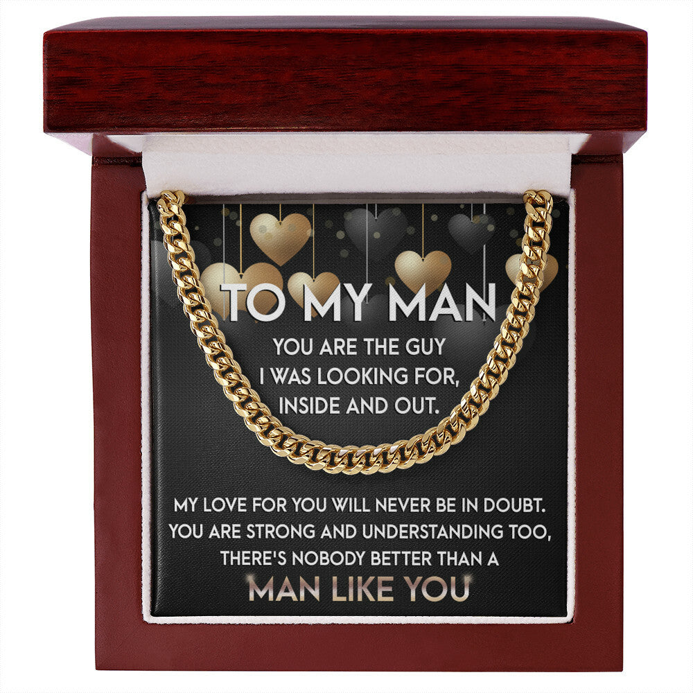 To My Man, No Man Like You Cuban Link Chain