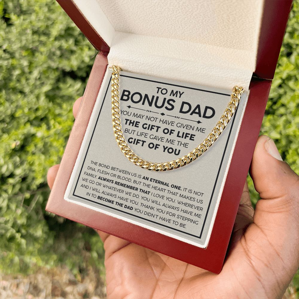 To my Bonus Dad - The Gift of Life | Cuban Link Chain