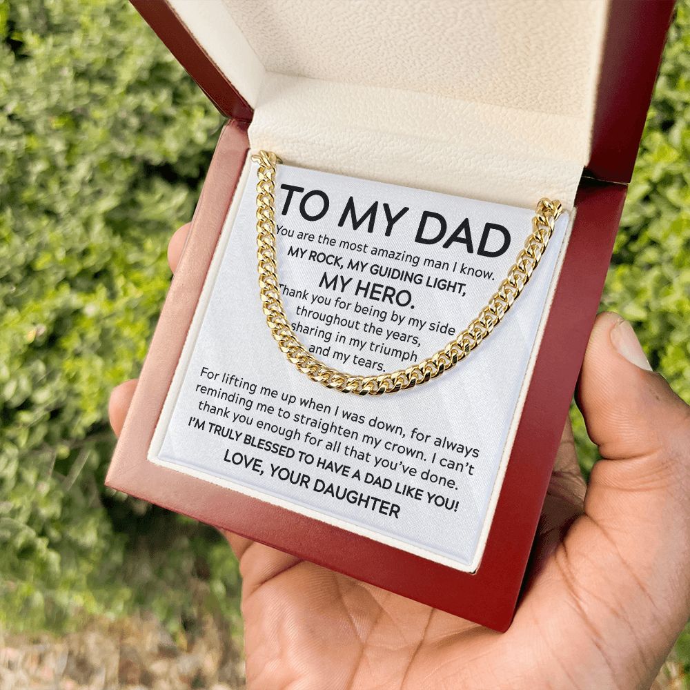 To My Dad - My Rock My Hero | Cuban Link Chain