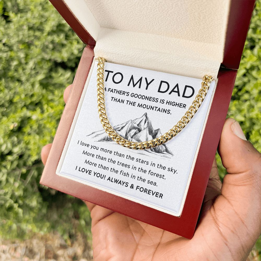 To My Dad - Higher Than the Mountains | Cuban Link Chain