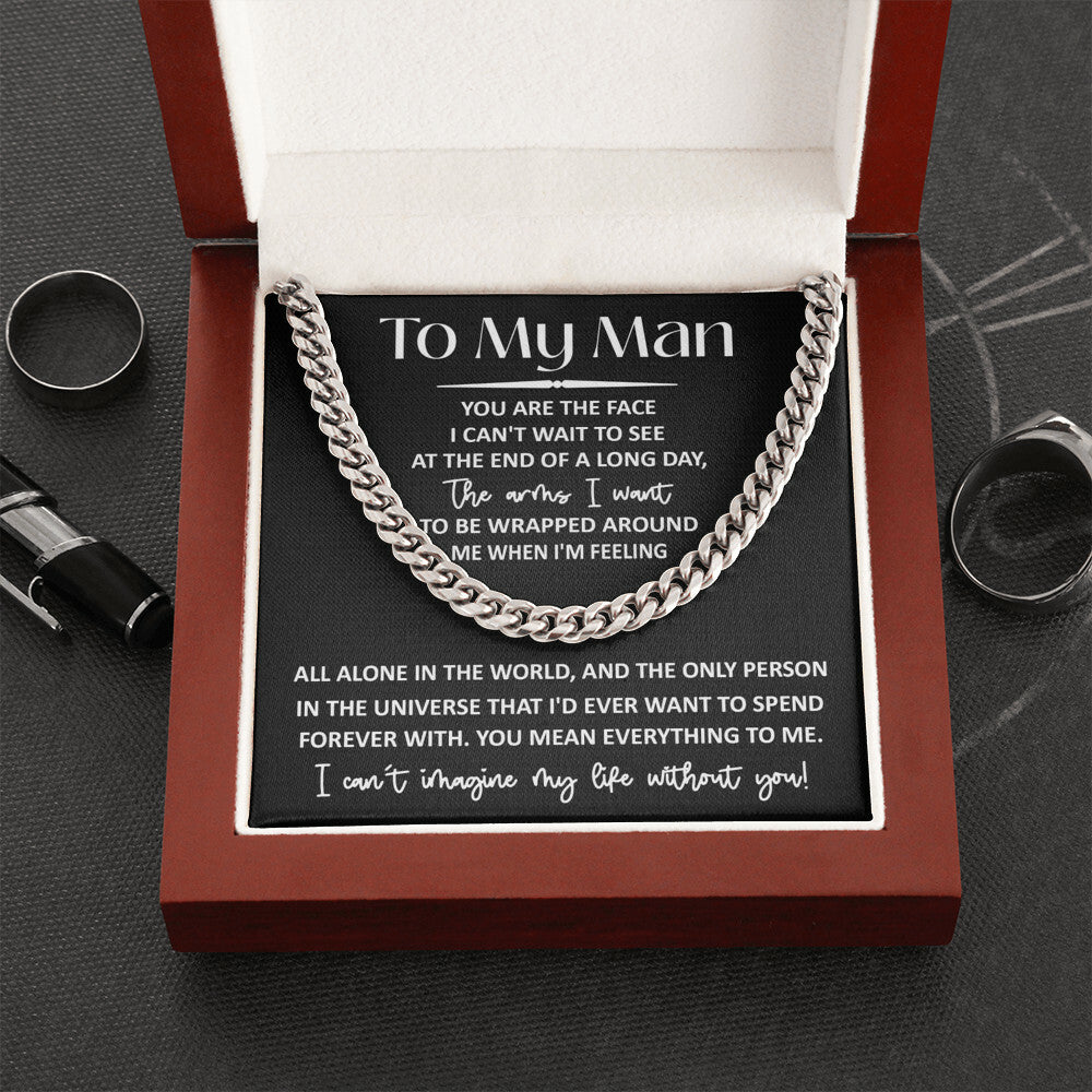 To My Man, you mean everything Cuban Link Chain
