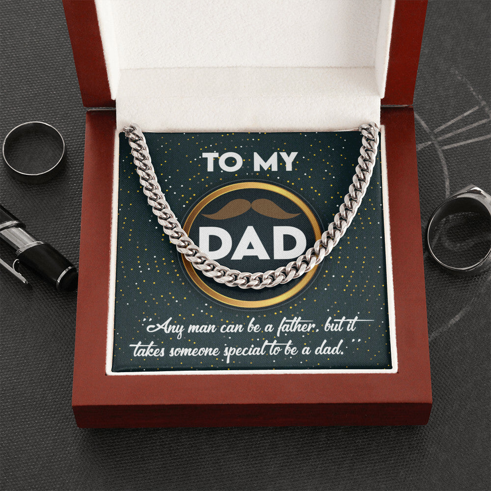 To my special Dad Cuban Link Chain