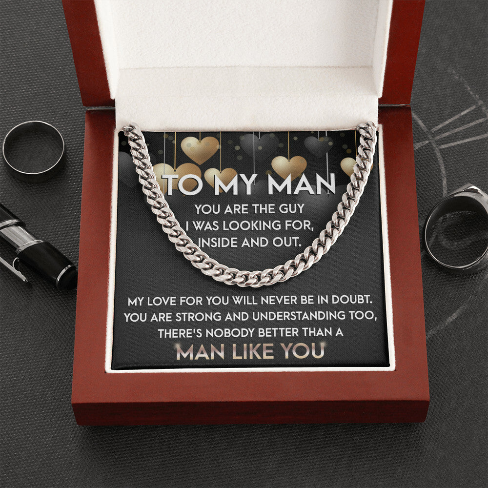 To My Man, No Man Like You Cuban Link Chain