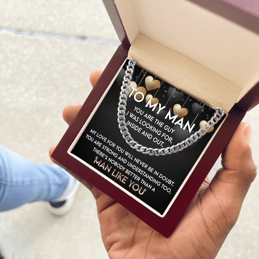 To My Man, No Man Like You Cuban Link Chain