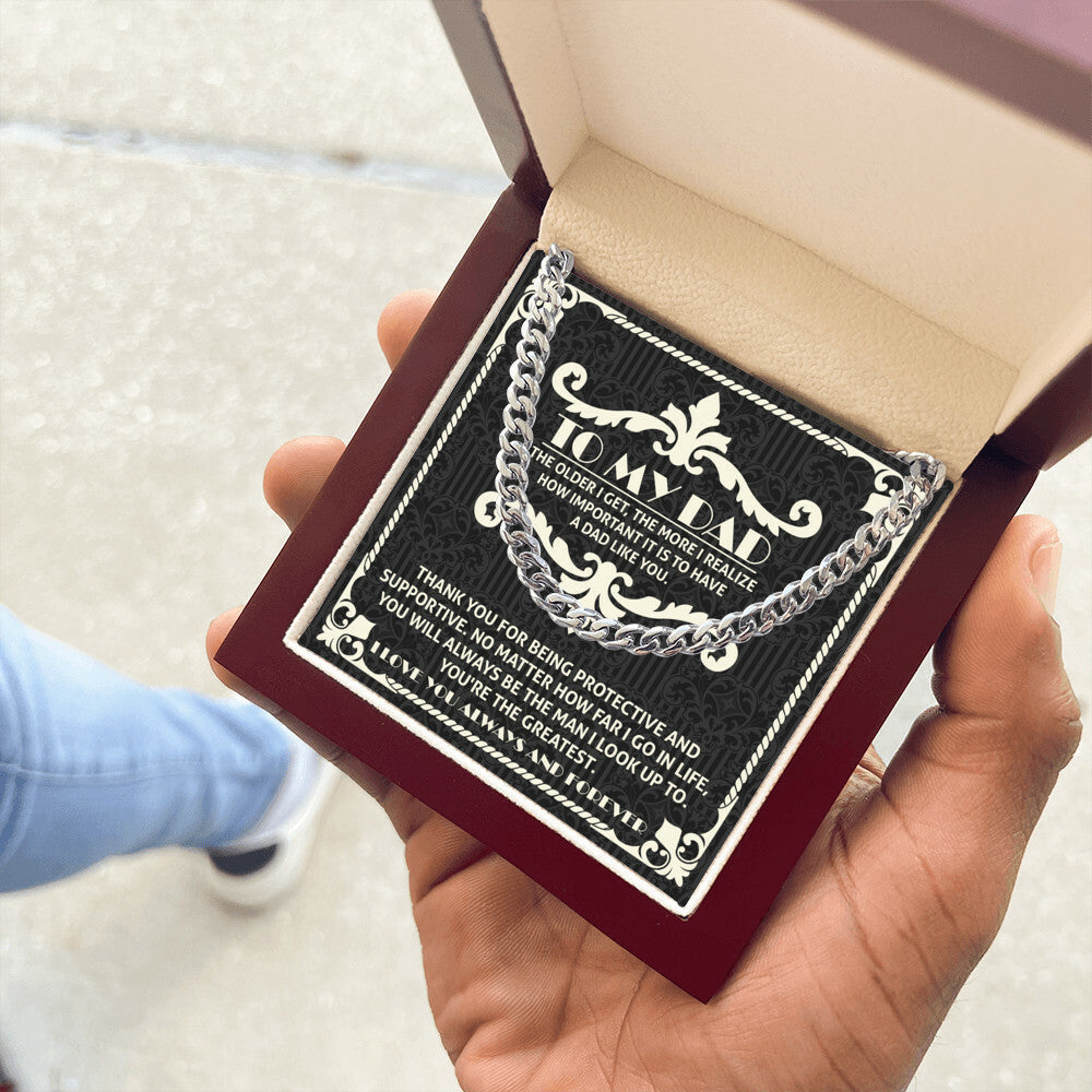 To my Dad you are the greatest Cuban Link Chain