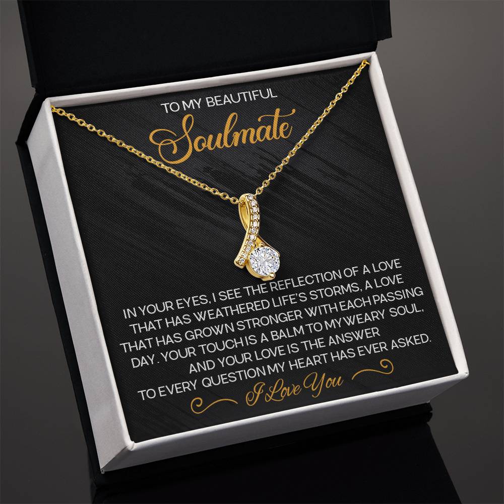 To My Beautiful Soulmate I Love you Necklace Alluring Beauty Necklace