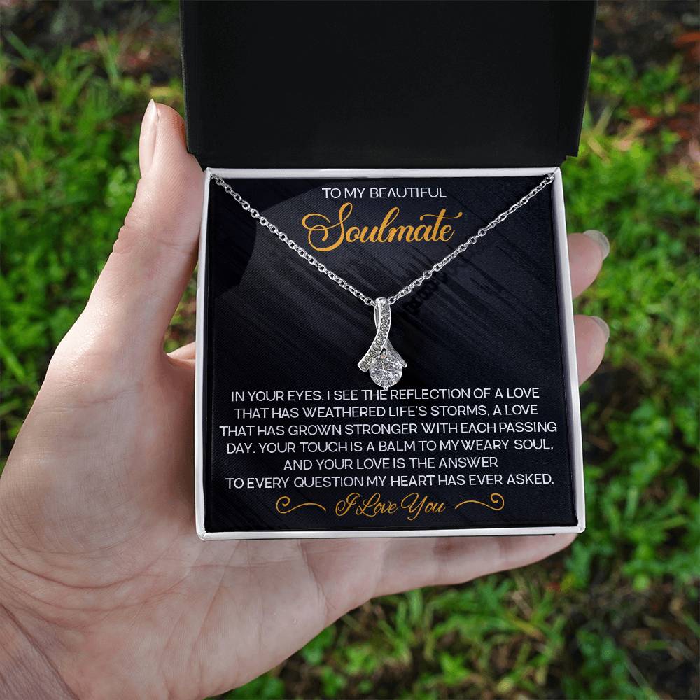To My Beautiful Soulmate I Love you Necklace Alluring Beauty Necklace