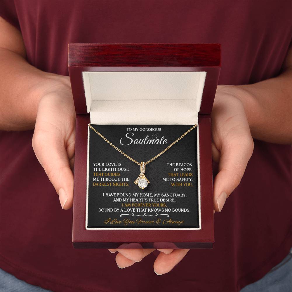 To My Gorgeous Soulmate Forever Necklace Alluring Beauty Necklace