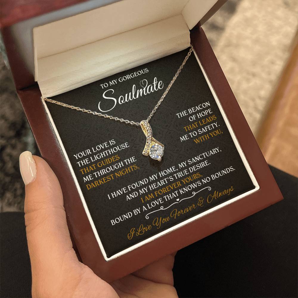 To My Gorgeous Soulmate Forever Necklace Alluring Beauty Necklace