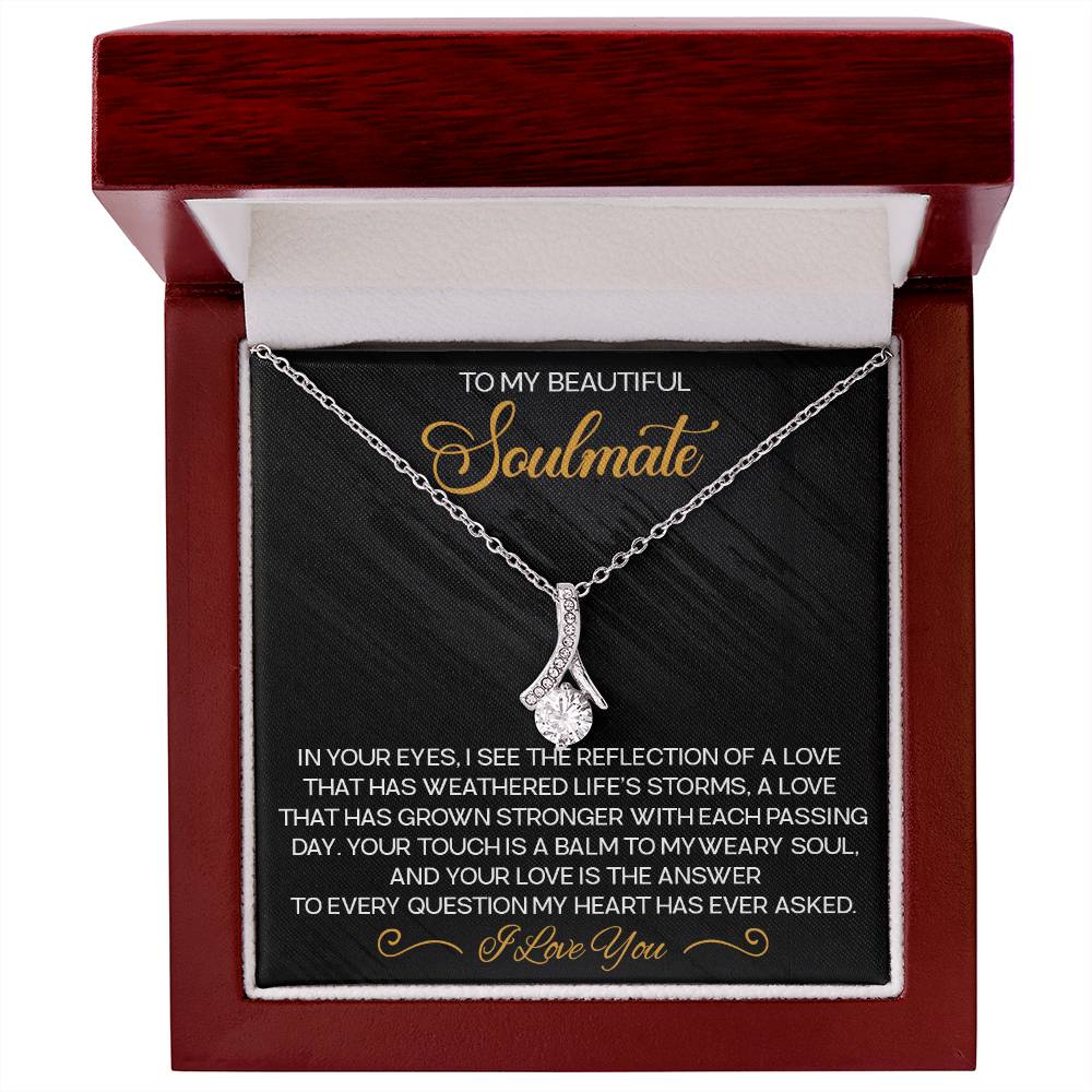 To My Beautiful Soulmate I Love you Necklace Alluring Beauty Necklace