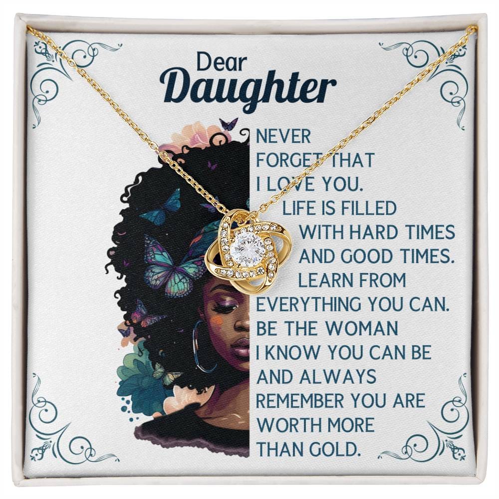 Dear Daughter worth more than Gold Necklace